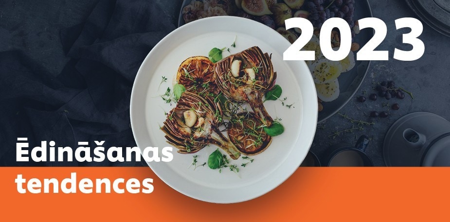 Ēdināšanas tendences 2023. gadā